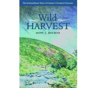 Hope L. Bourne Wild Harvest (Copertina rigida)