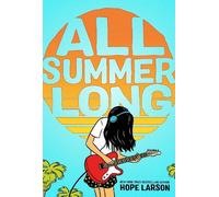 Hope Larson All Summer Long (Tascabile) Eagle Rock Series
