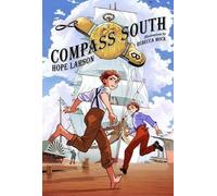 Hope Larson Compass South (Tascabile) Four Points