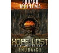Hope Lost: End Days # 1