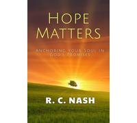 Hope Matters: Anchoring Your Soul in God’s Promises