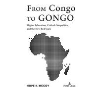 Hope McCoy From Congo to GONGO (Tascabile) Black Studies and Critical Thinking