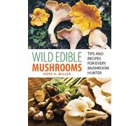 Hope Miller Wild Edible Mushrooms (Tascabile)