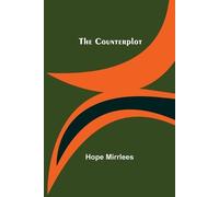Hope Mirrlees Counterplot (Tascabile)