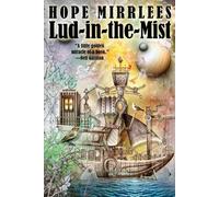Hope Mirrlees Lud-In-The-Mist (Tascabile)