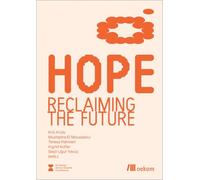 Hope: RECLAIMING THE FUTURE