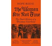 Hope Reese The Women Are Not Fine (Tascabile)