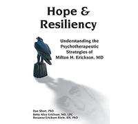Roxanna Erickson Klien Dan Short Betty Alice Ericks Hope & Resilien (Tascabile)
