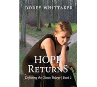 HOPE RETURNS: Defeating the Giants Trilogy | Book 2