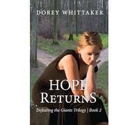 HOPE RETURNS: Defeating the Giants Trilogy | Book 2