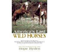 Hope Ryden America's Last Wild Horses (Tascabile)