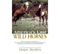 Hope Ryden America's Last Wild Horses (Tascabile)