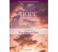 Hope - Sacred Intermediate Piano Solos by Tom Edward Clark