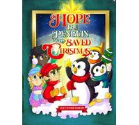 Hope, the penguin who saved Christmas