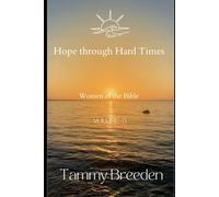 Hope through Hard Times: Women of the Bible
