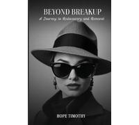 Hope Timothy Beyond Breakup (Tascabile)