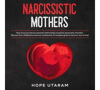 Hope Utaram Hope Utaram Narcissistic Mothers (Copertina rigida)