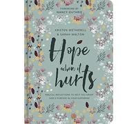 Kristen Wetherell Sarah Walton Hope When It Hurts (Copertina rigida)