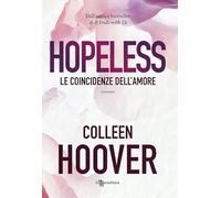 Hopeless. Le coincidenze dell'amore