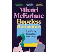 Hopeless Romantics: right person, wrong time: the second-chance contemporary romance for summer 2026