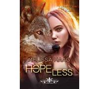 Hopeless. Vol. 1: Il giudizio dei sei