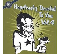 Hopelessly Devoted To You V.4 by Various Artists (2002-06-25)
