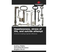 Hopelessness, stress of life, and suicide attempt: Structural modeling of gender differences