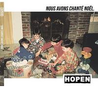 Hopen - Nous Avons Chante Noel