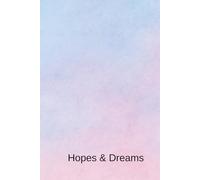 Hopes and Dreams Journal