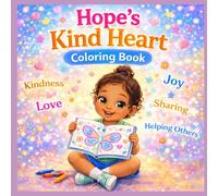 Hope's Kind Heart Coloring Book
