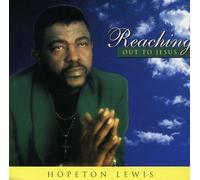 Hopeton Lewis - Reaching Out to Jesus