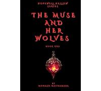 HOPEWELL HALLOW SERIES: THE MUSE AND HER WOLVES