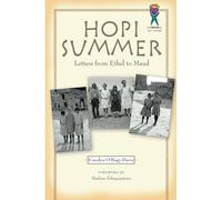 Hopi Summer: Letters from Ethel to Maud
