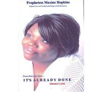 Hopkins, Maxine - It's Already Done! Project One