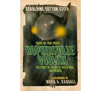 Hopkinsville Goblins: “The Story of the Kelly-Green Men and Others"