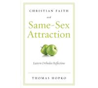 Hopko Thomas Christian Faith and Same-Sex Attraction (Tascabile)
