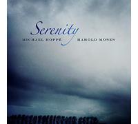 Hoppe, Michael & Moses, Harold - Serenity