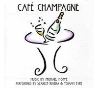 Hoppe/Rivera/Eyre - Cafe Champagne