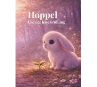 Hoppel und der leise Frühling