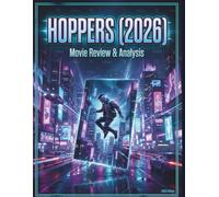 Hoppers (2026) Movie Review & Analysis: A Comprehensive Deep Dive into the Story, Sci-Fi Technology, and Heartfelt Environmental Messages of Pixar’s Wild Eco-Comedy