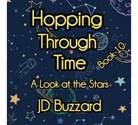 Hopping Through Time: A Look at the Stars: Learning Lessons Through History Book 10