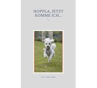 Hoppla, jetzt komme ich...