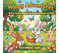 Hoppy Adventures: Easter Colouring Book - Easy Colouring with Thick Lines | Screen Free Learning Activity Book | Boasts Imagination