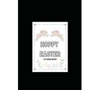 Hoppy Easter: A Fun & Easy Coloring Book for Toddlers!