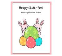 Hoppy Easter Fun!: A Coloring Adventure For Kids!
