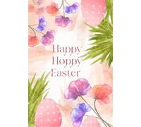 Hoppy Easter Notebook: Adorable Bunny-Themed Journal for Writing and Doodling