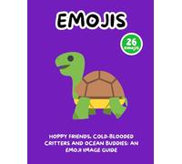 Hoppy Friends, Cold-Blooded Critters and Ocean Buddies: An Emoji Image Guide
