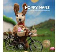 Hoppy Hans: The Adventure of a German Easter Bunny
