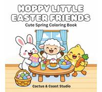 Hoppy Little Easter Friends: Cute Spring Coloring Book