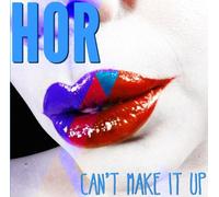 Hor Can't Make It Up (CD) Album